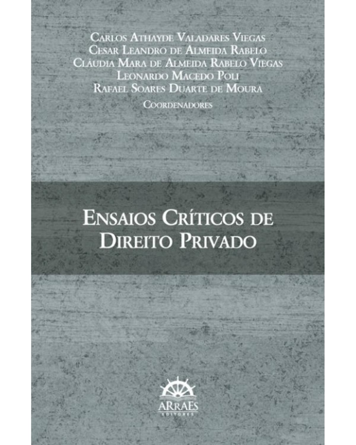 Ensaios críticos de direito privado - 1ª Edição | 2015