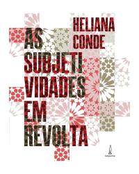 As subjetividades em revolta: Institucionalismo françês e novas análises - 1ª Edição | 2020