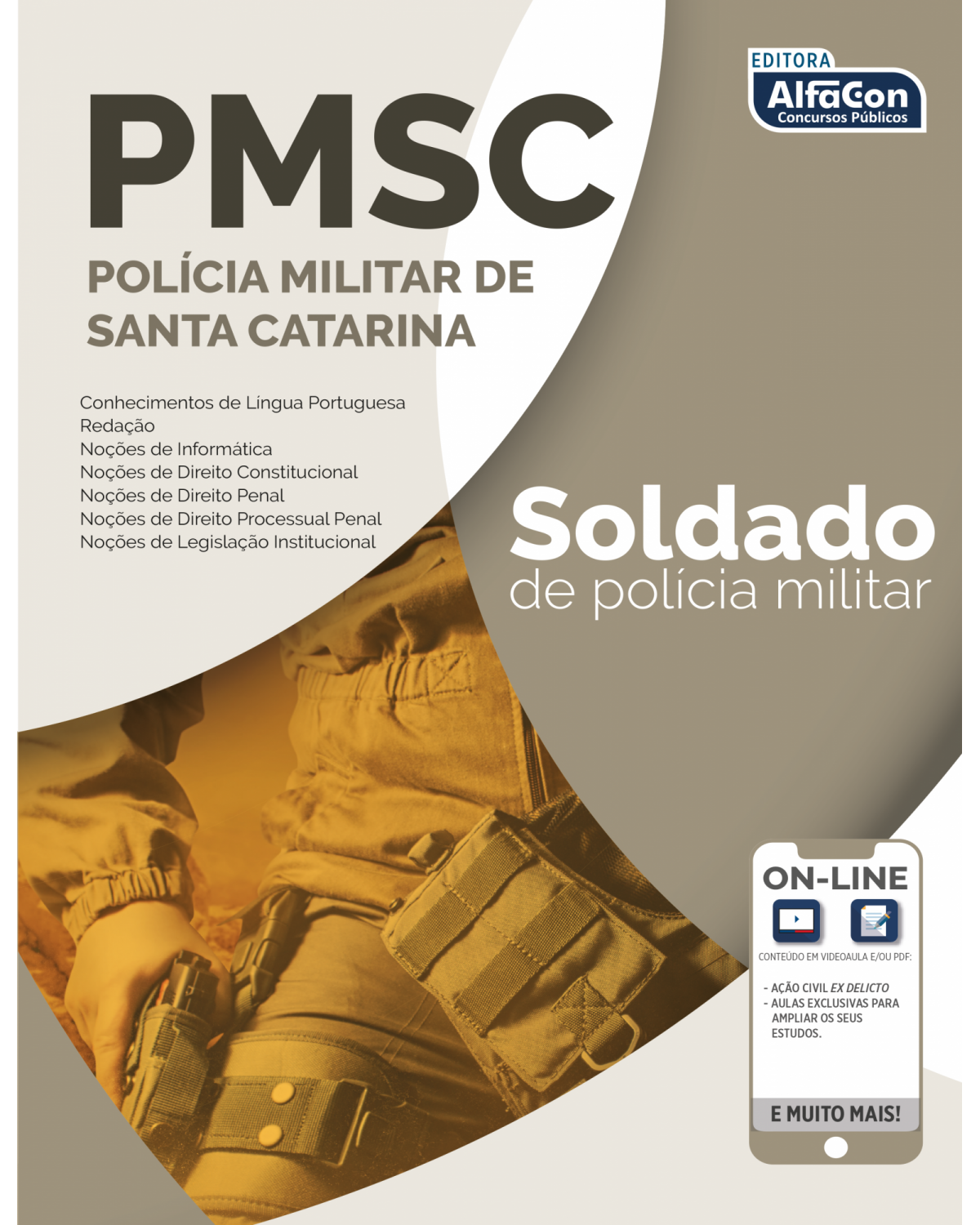 Soldado da Polícia Militar do estado de Santa Catarina - PMSC - 1ª Edição