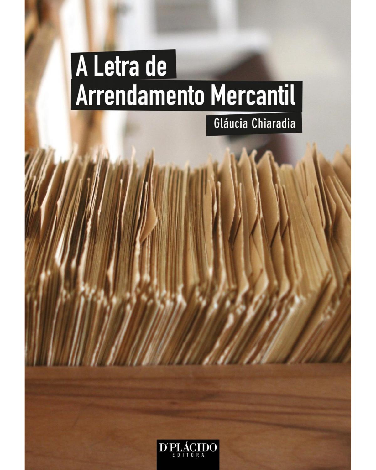 A letra de arrendamento mercantil - 1ª Edição | 2014