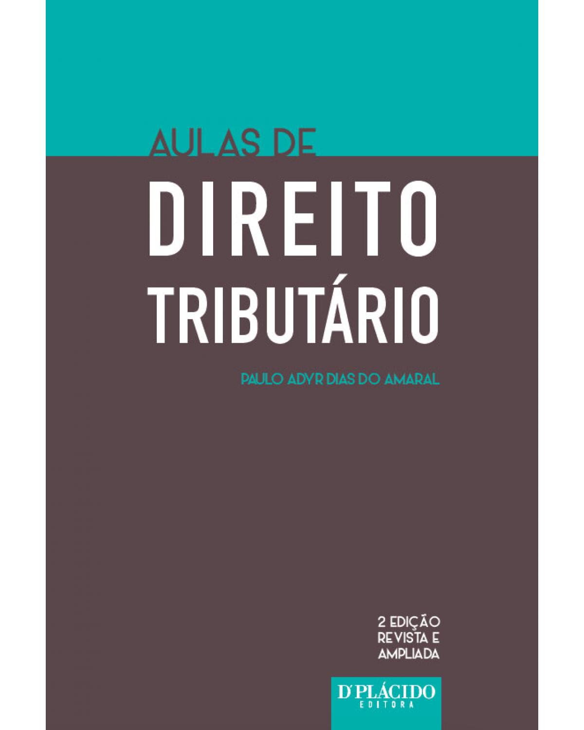 Aulas de direito tributário - 2ª Edição | 2016