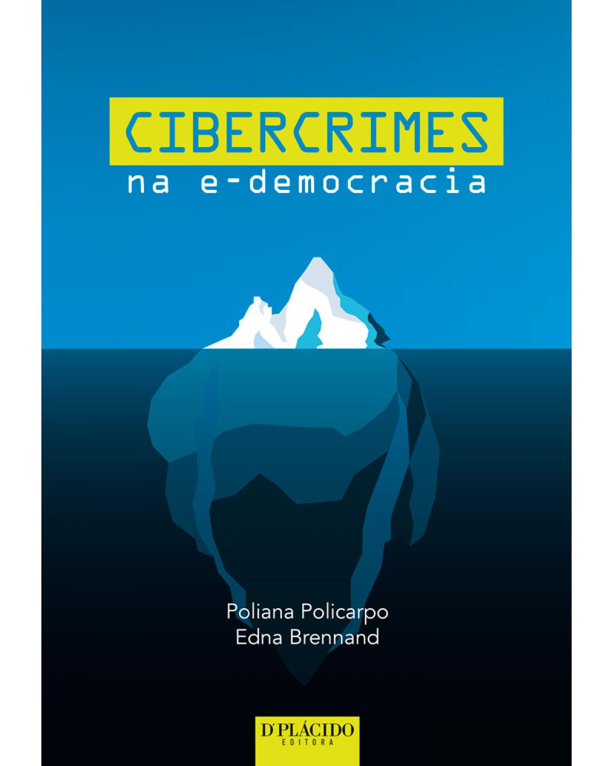 Cibercrimes na e-democracia - 1ª Edição