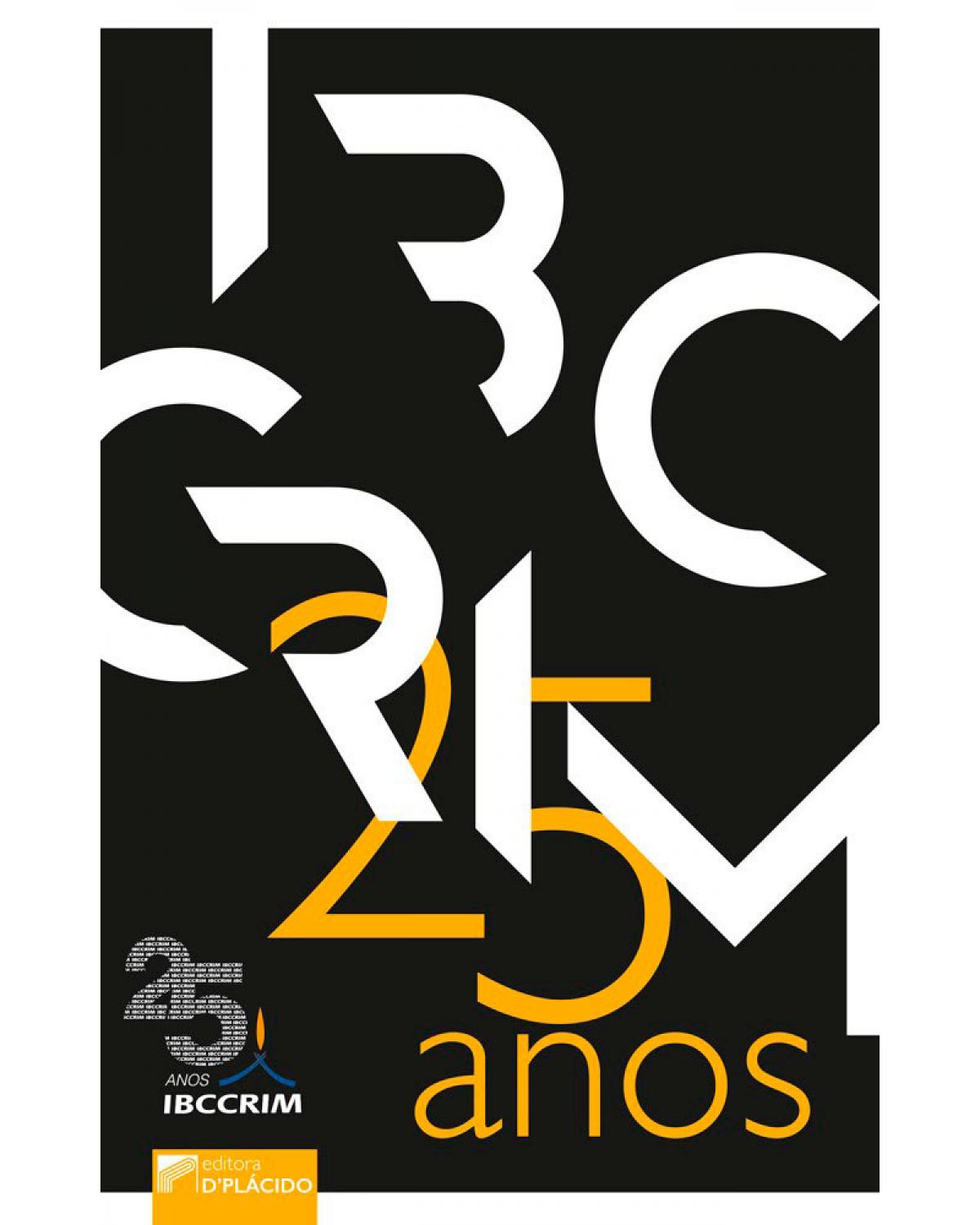 IBCCRIM 25 anos - 1ª Edição | 2017