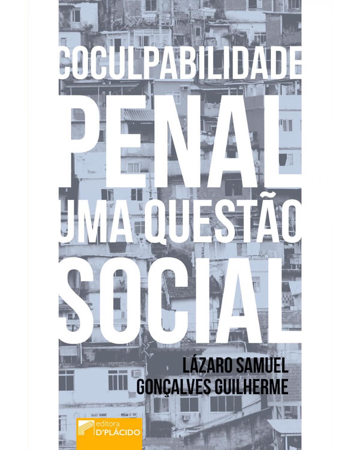 Coculpabilidade penal: uma questão social - 1ª Edição | 2017