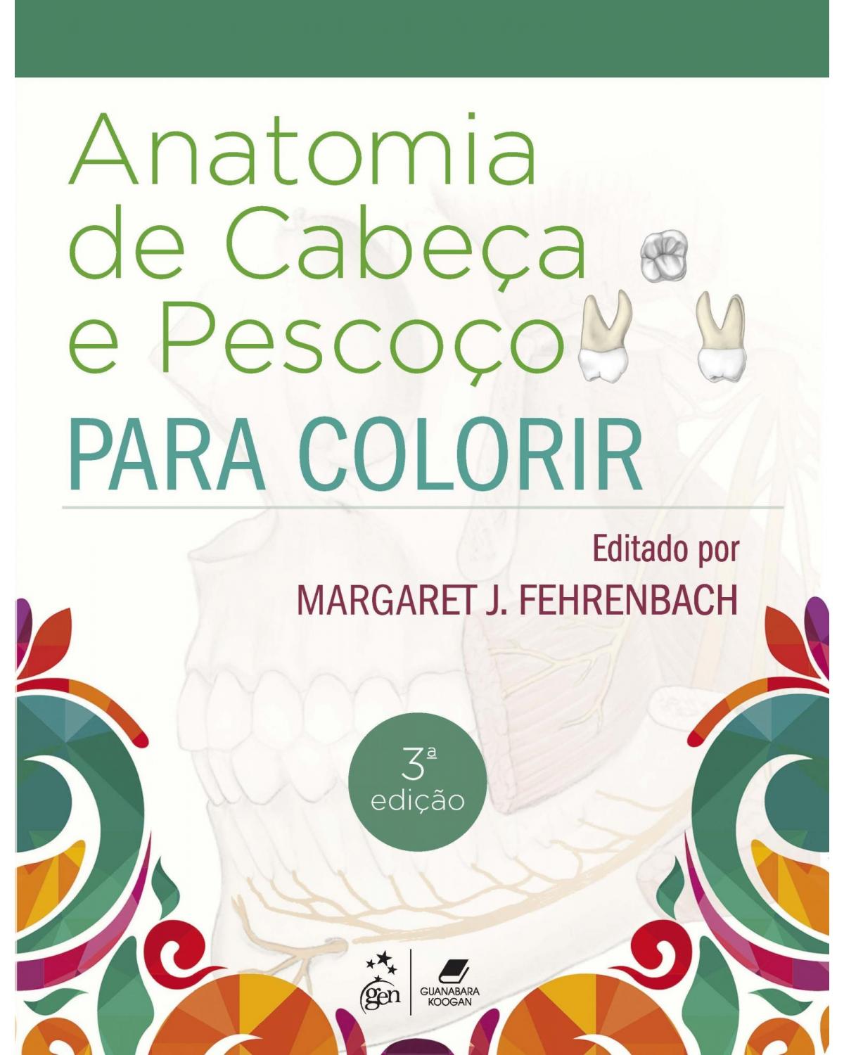 Anatomia de cabeça e pescoço para colorir - 3ª Edição | 2020