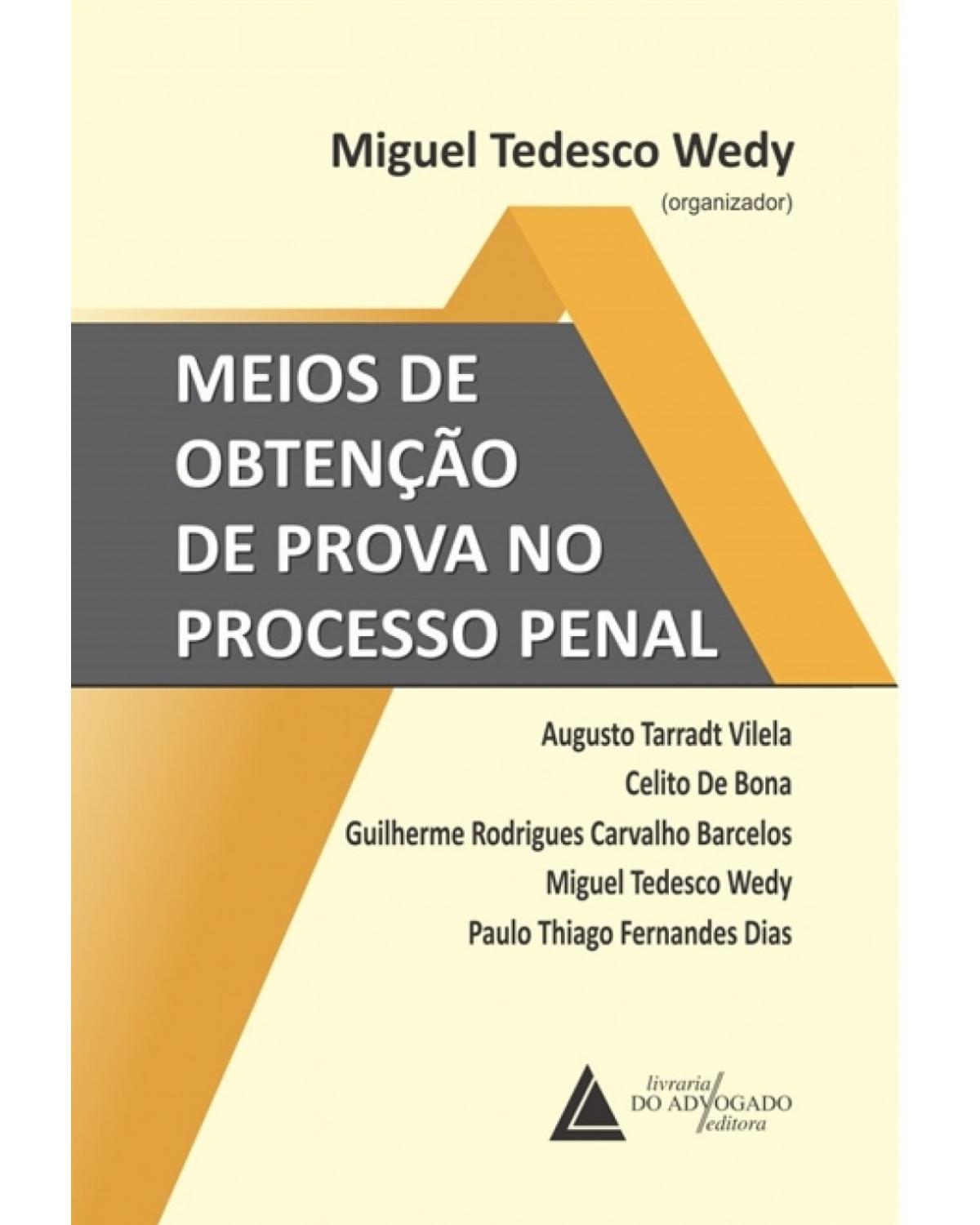 Meios de obtenção de prova no processo penal - 1ª Edição