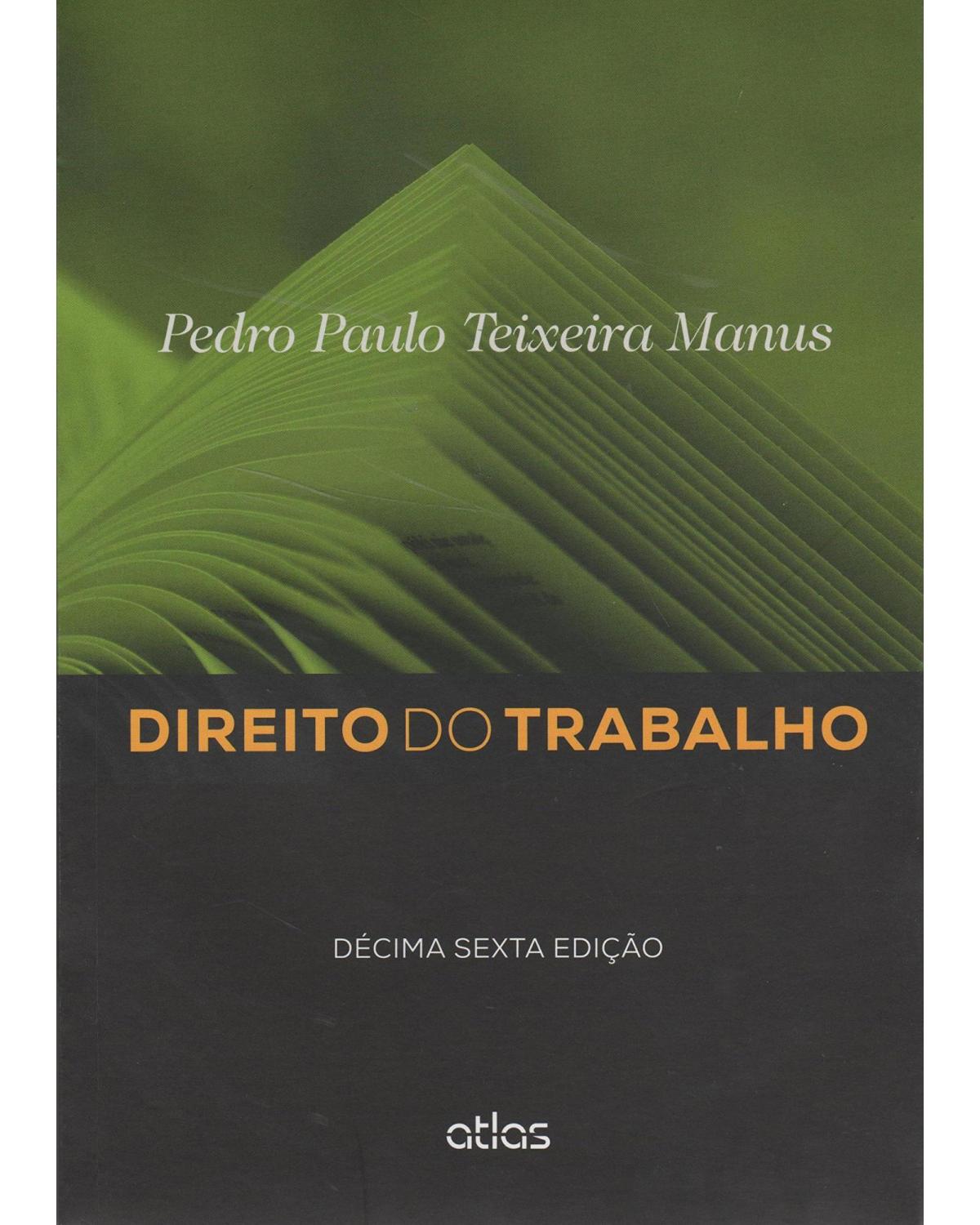 Direito do trabalho - 16ª Edição | 2015