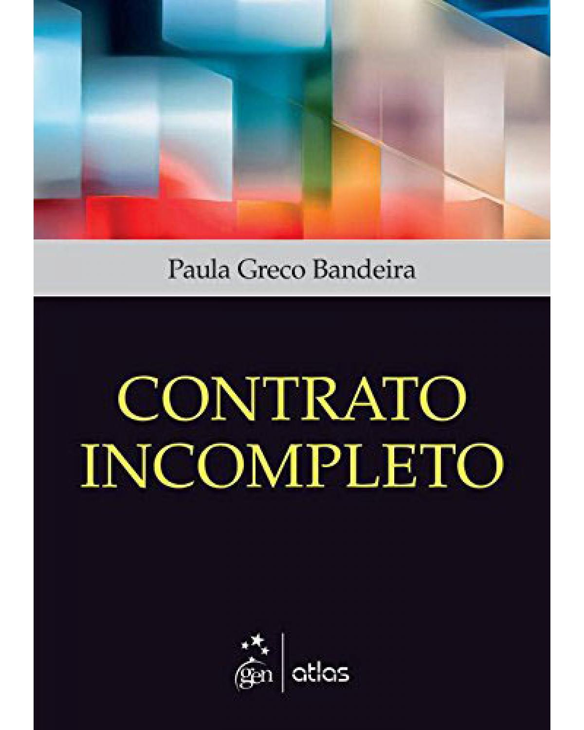 Contrato incompleto - 1ª Edição | 2015