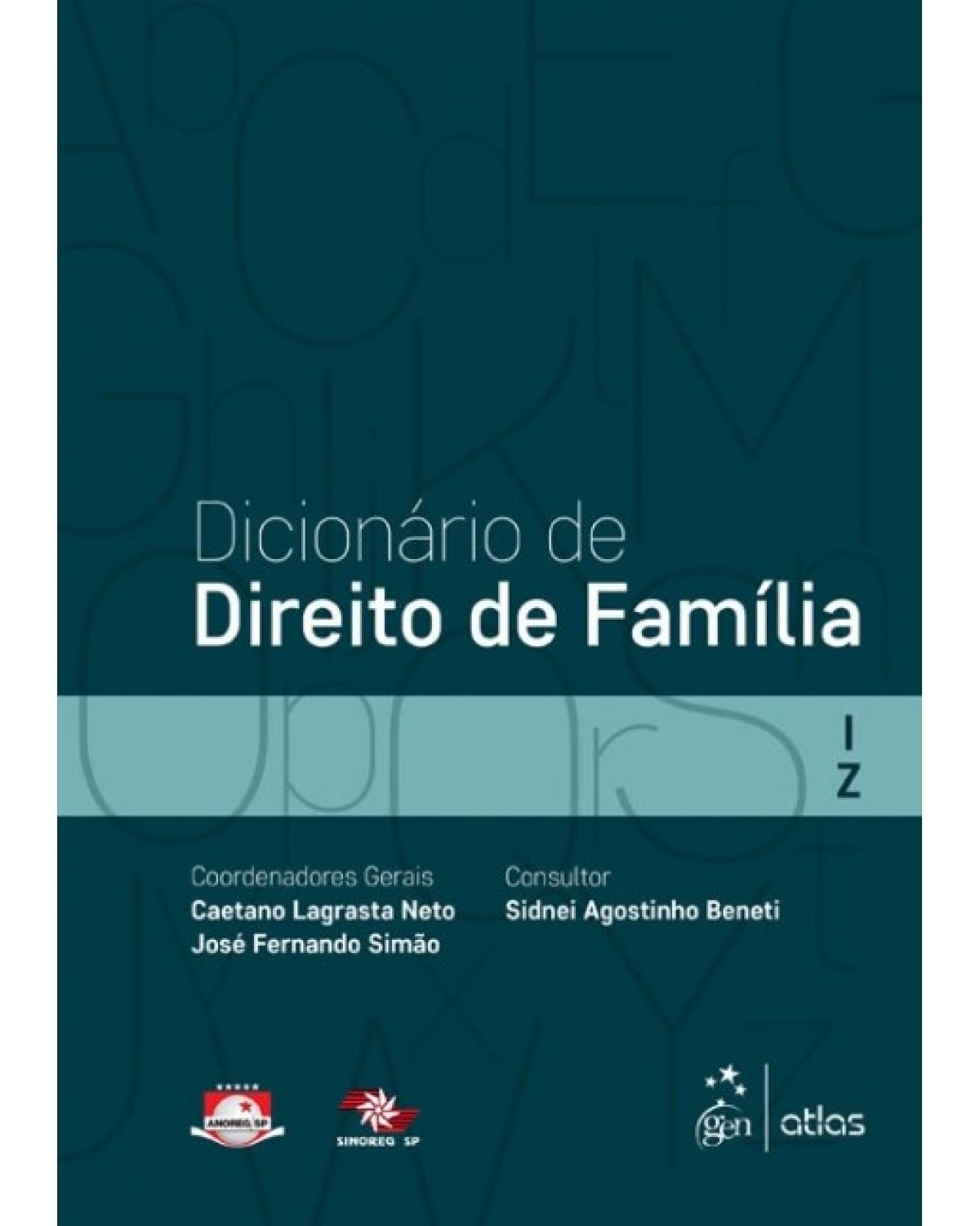 Dicionário de direito de família - Volume 2:  - 1ª Edição | 2015