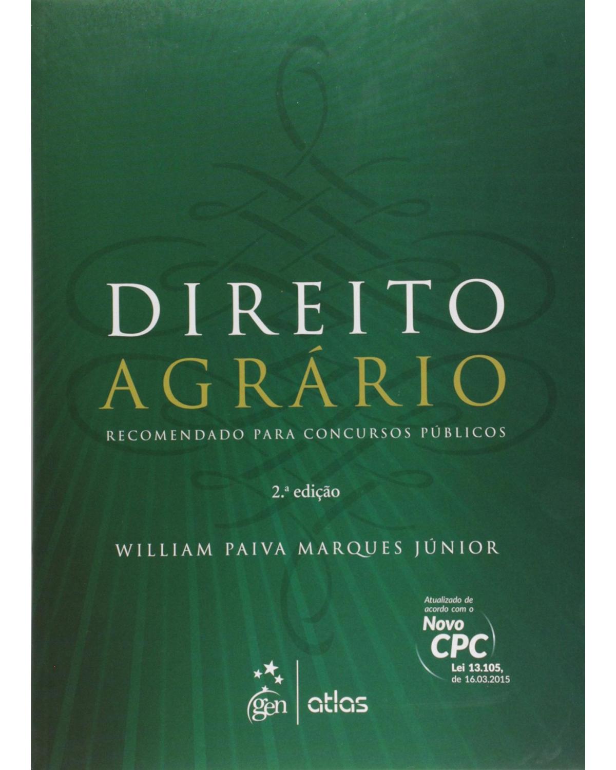 Direito agrário: Recomendado para concursos públicos - 2ª Edição | 2015