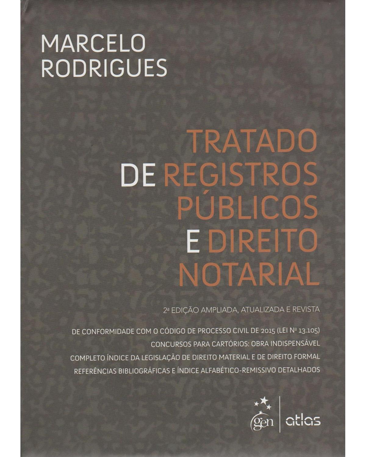 Tratado de registros públicos e direito notarial - 2ª Edição