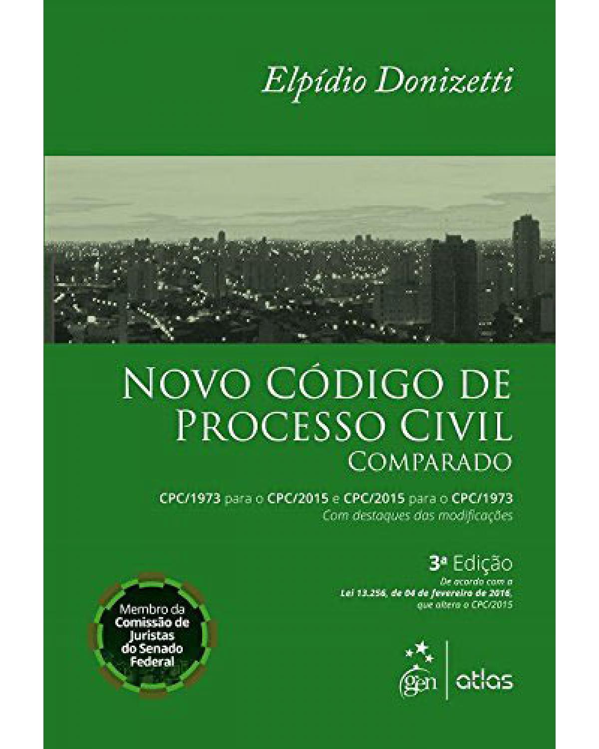 Novo código de processo civil comparado - 3ª Edição | 2016