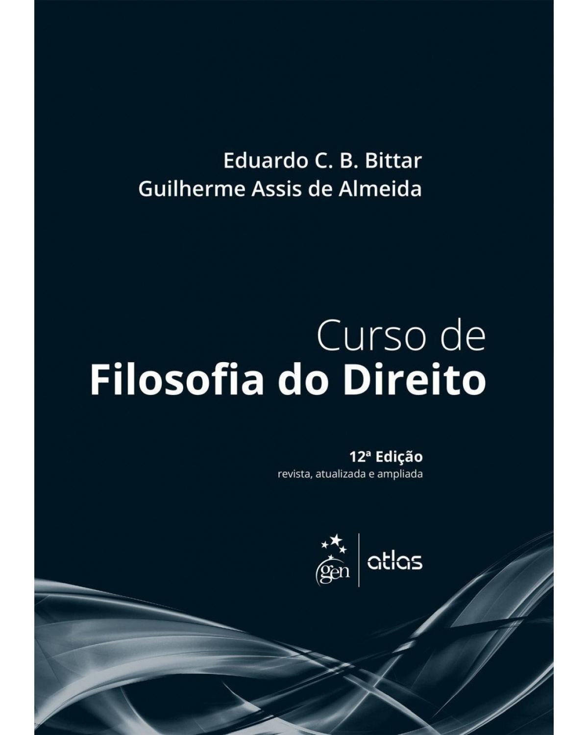 Curso de filosofia do direito - 12ª Edição | 2016