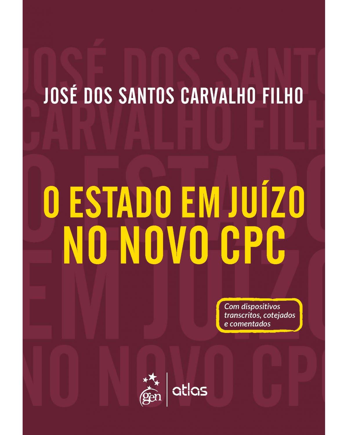 O Estado em juízo no novo CPC - 1ª Edição | 2016