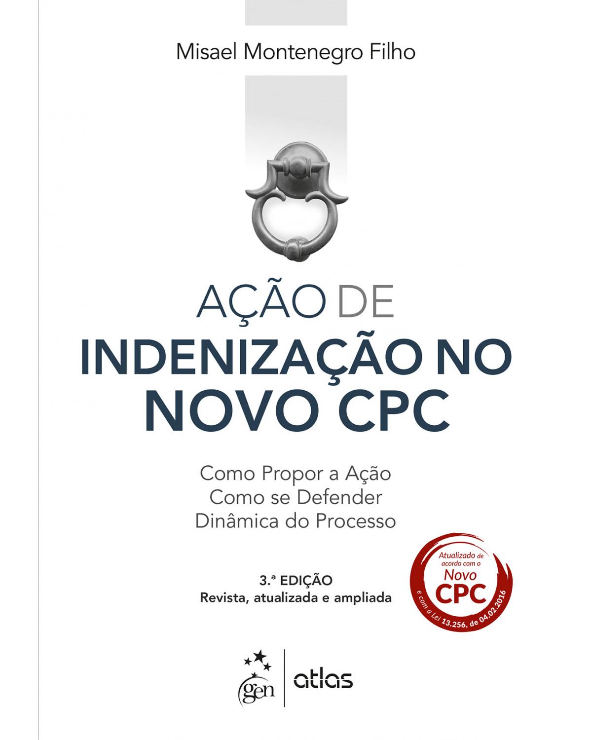 Ação de indenização no novo CPC - 3ª Edição | 2016