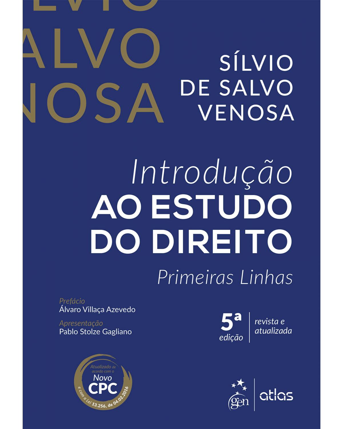 Introdução ao estudo do direito - Primeiras linhas - 5ª Edição | 2016