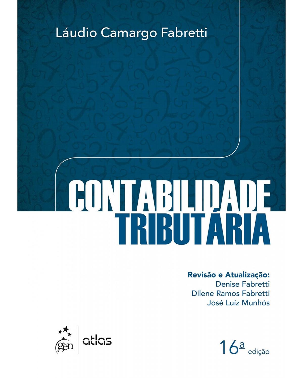 Contabilidade tributária - 16ª Edição | 2017