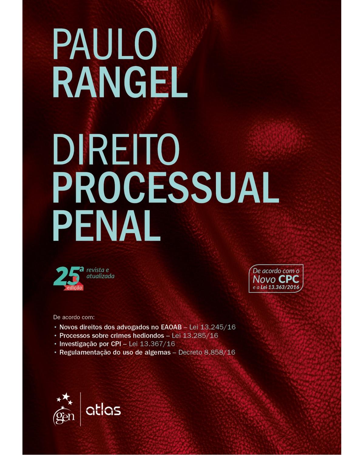 Direito processual penal - 25ª Edição | 2017