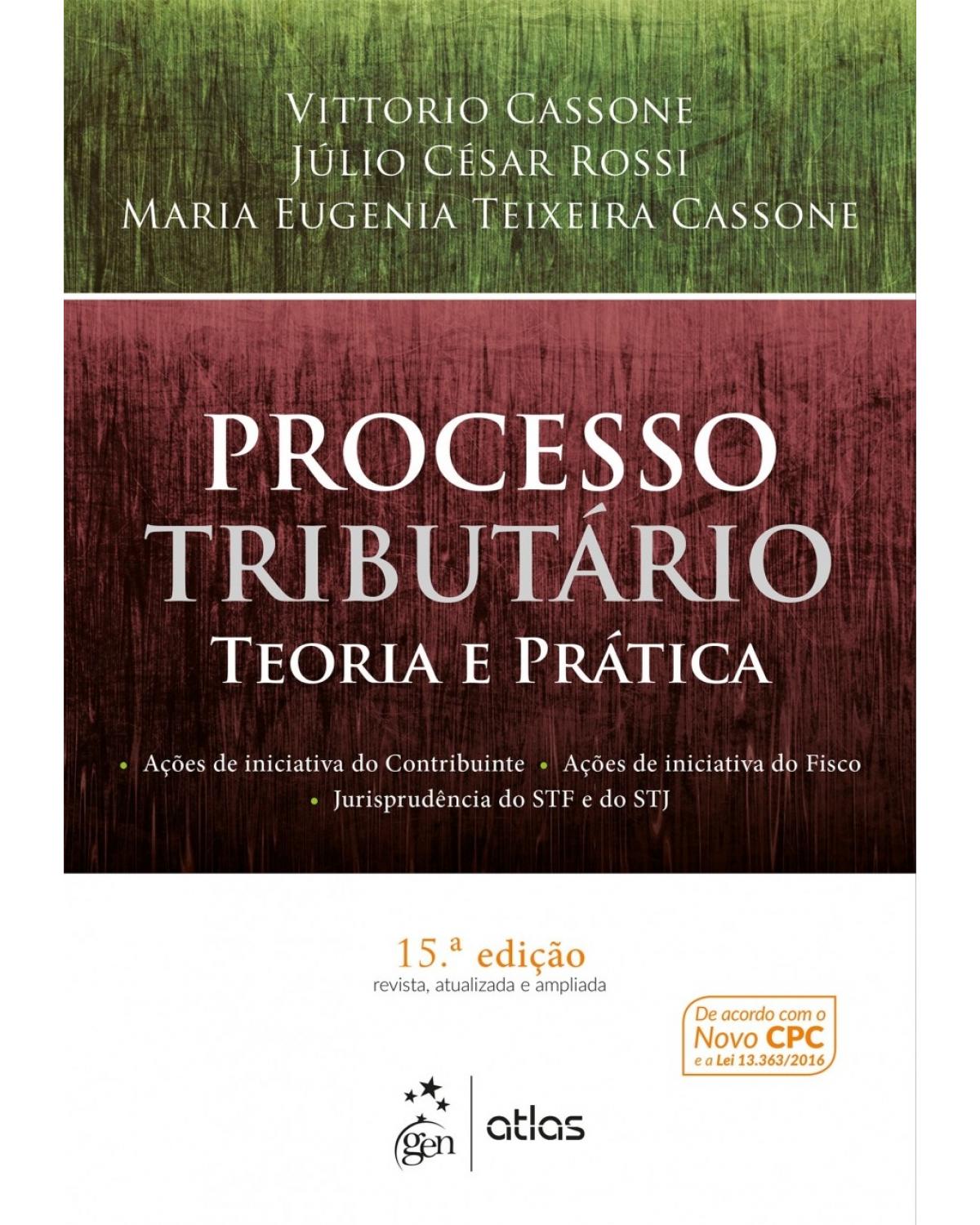 Processo tributário - Teoria e prática - 15ª Edição | 2017