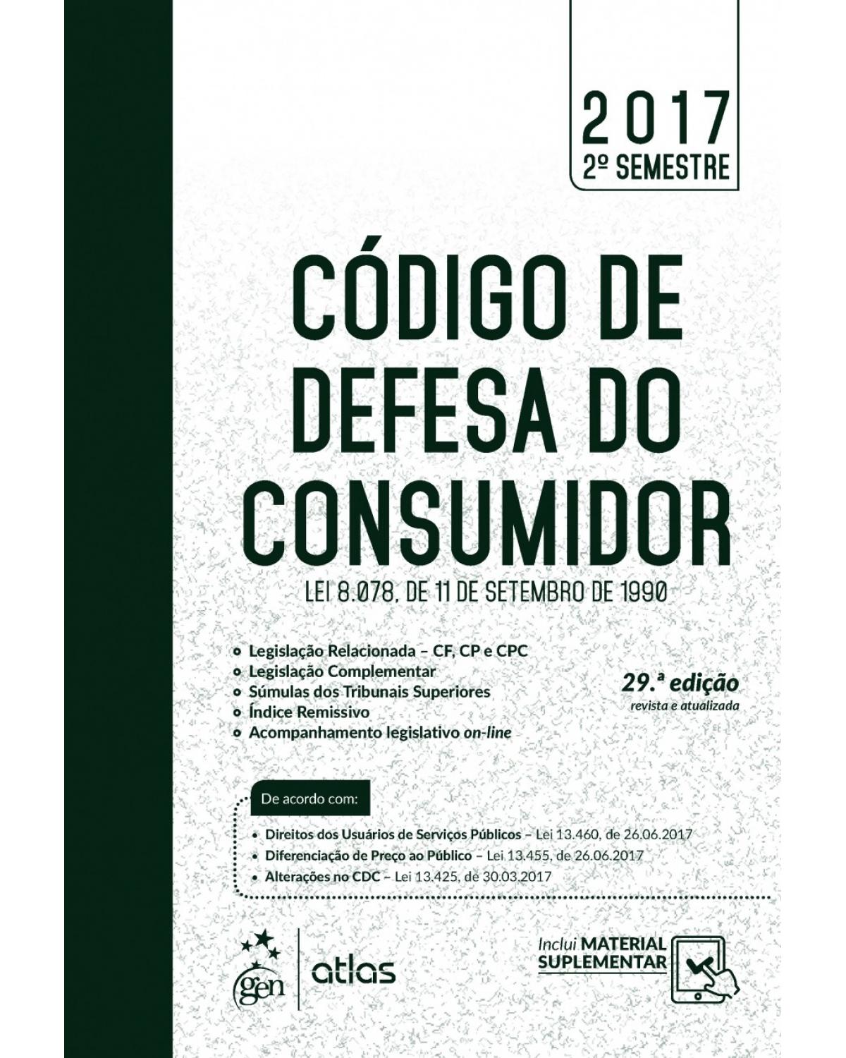 Código de defesa do consumidor: Lei 8.078, de 11 de setembro de 1990 - 29ª Edição | 2017