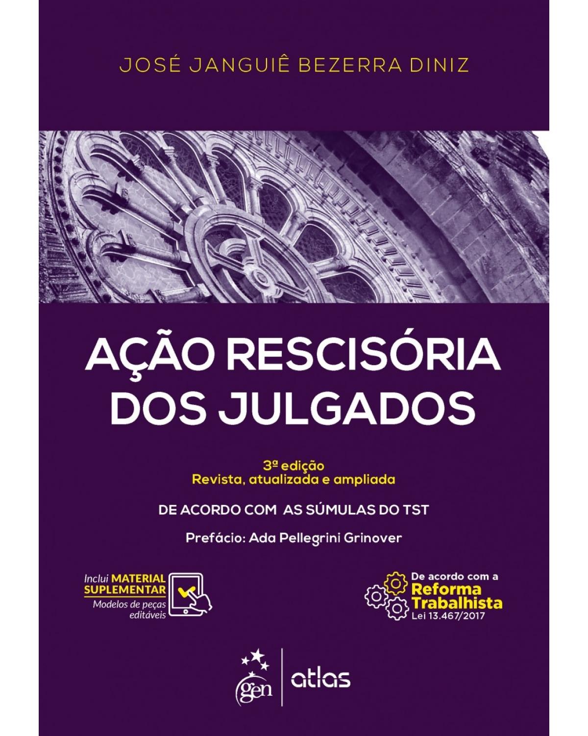 Ação rescisória dos julgados - De acordo com as súmulas do TST - 3ª Edição | 2017