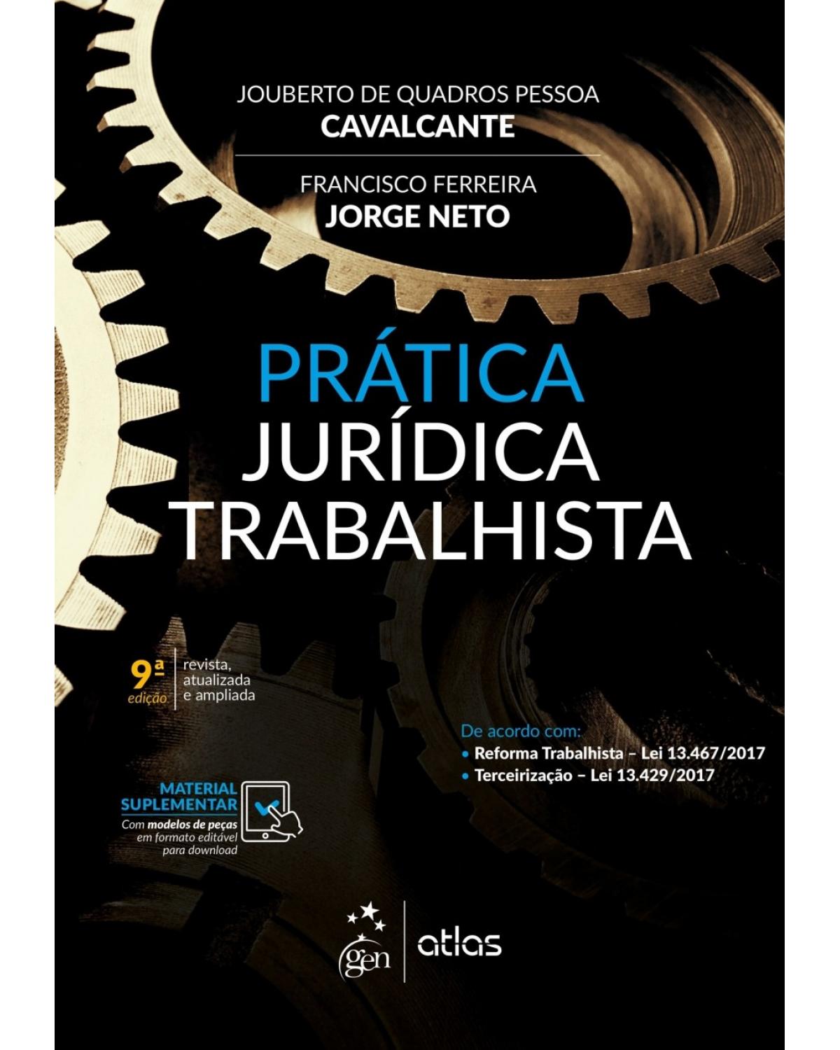 Prática jurídica trabalhista - 9ª Edição | 2018