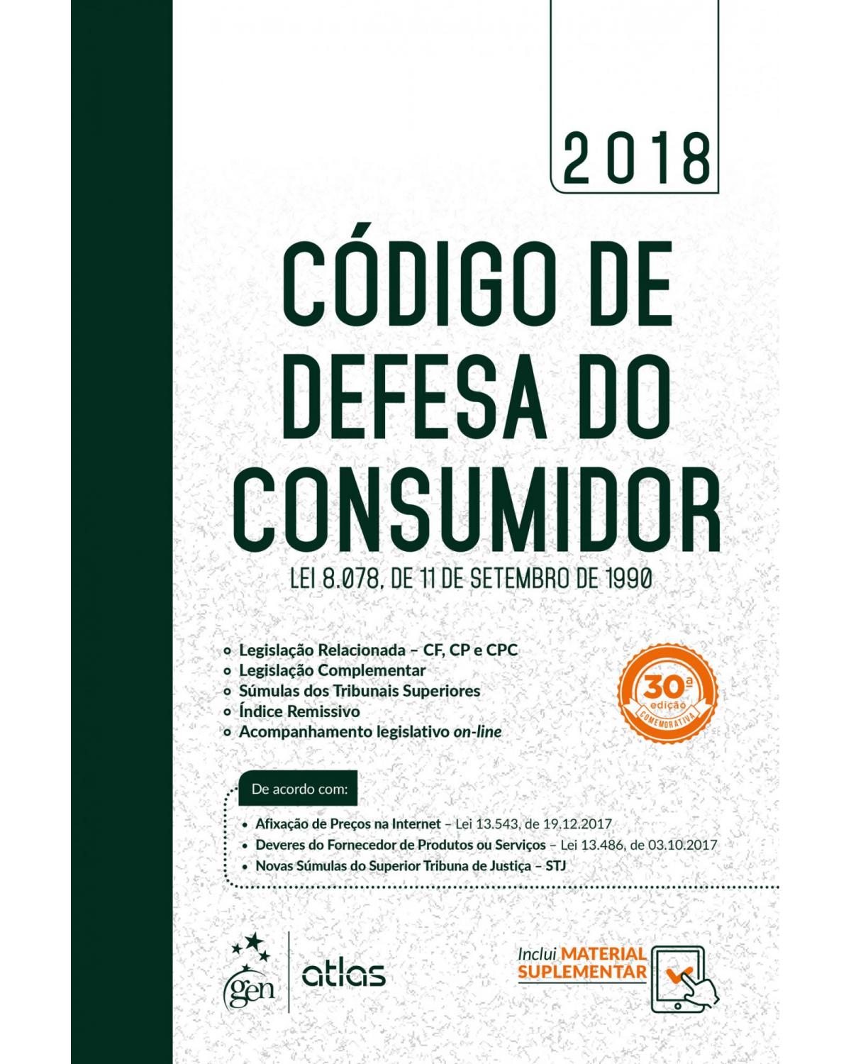 Código de defesa do consumidor: lei 8.078. de 11 de setembro de 1990 - 30ª Edição | 2018