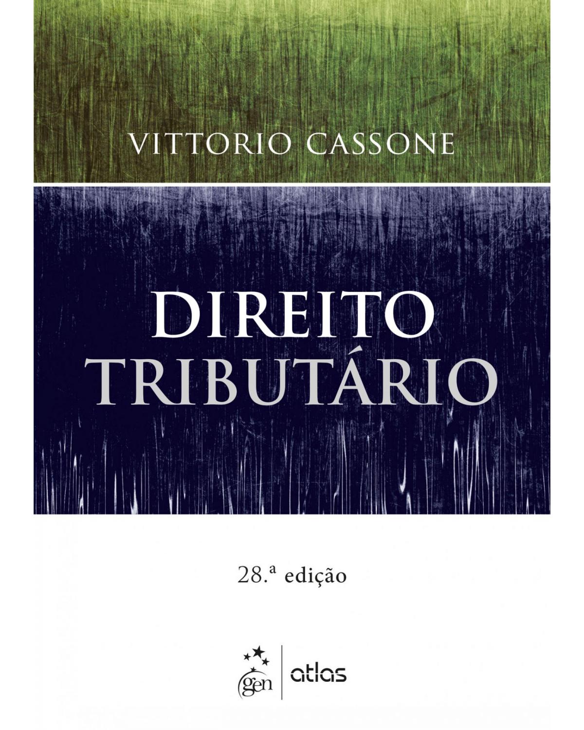 Direito tributário - 28ª Edição | 2018