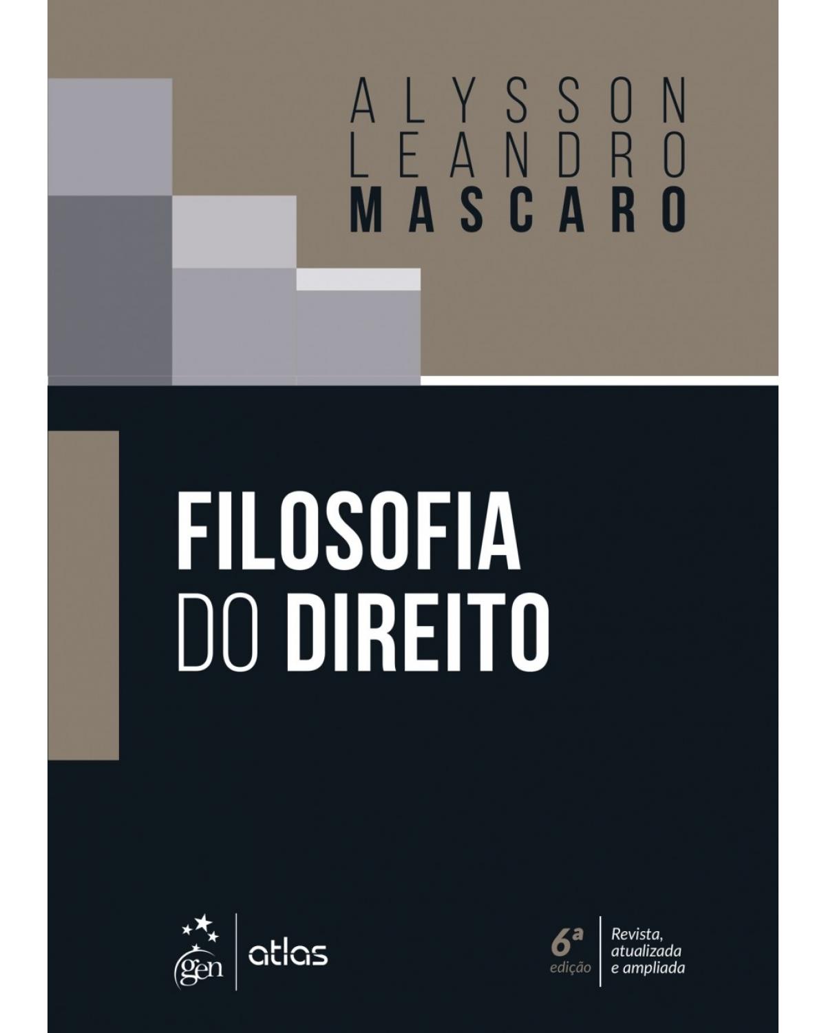 Filosofia do direito - 6ª Edição | 2018