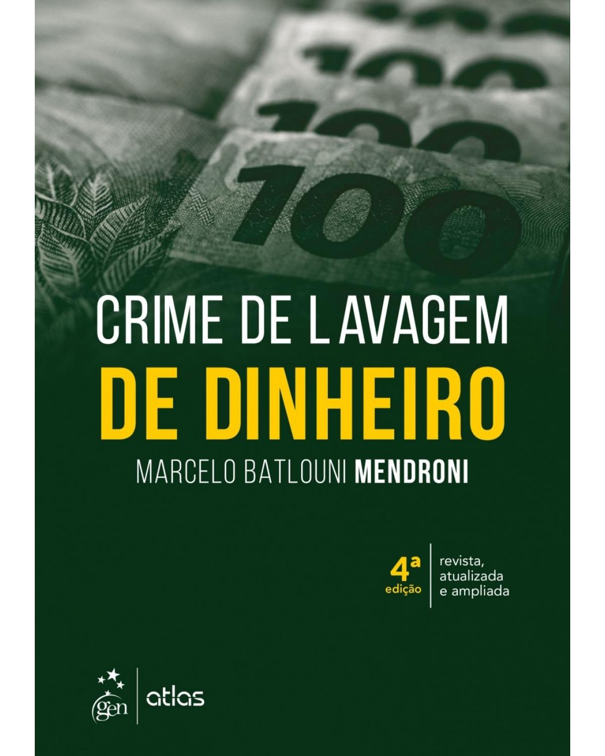 Crime de lavagem de dinheiro - 4ª Edição | 2018