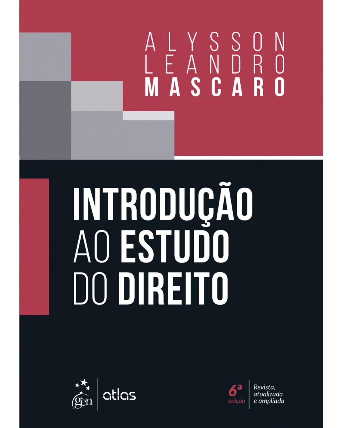 Introdução ao estudo do direito - 6ª Edição | 2018