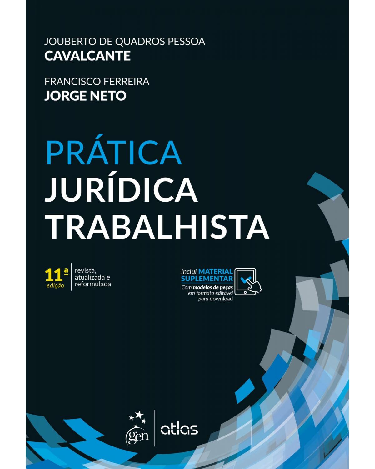 Prática jurídica trabalhista - 11ª Edição | 2019