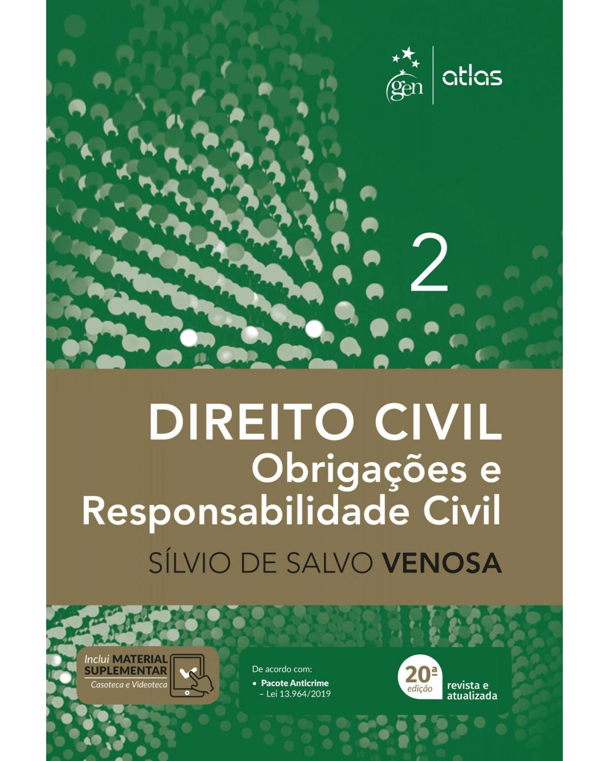 Direito civil - Volume 2: obrigações e responsabilidade civil - 20ª Edição | 2020