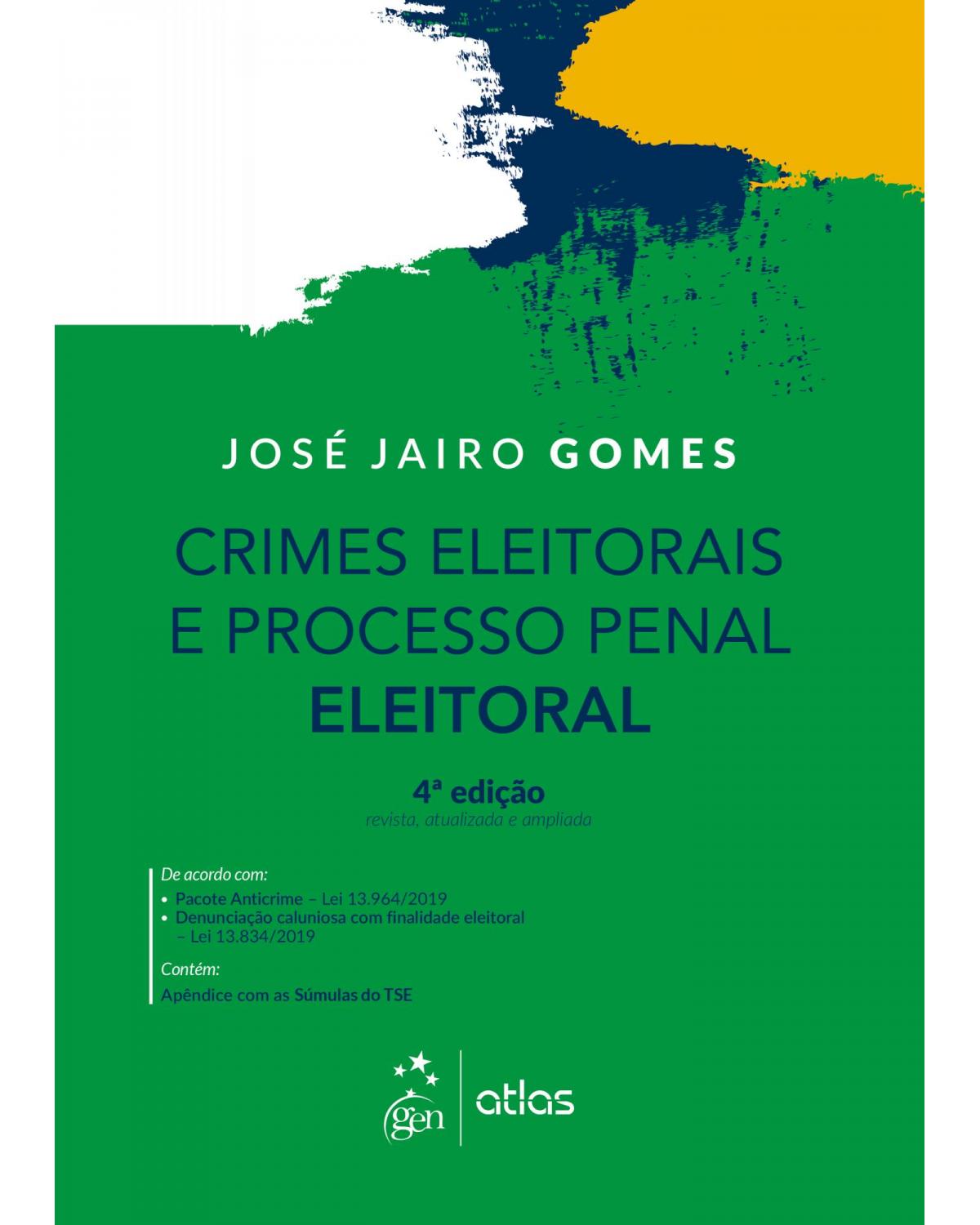 Crimes eleitorais e processo penal eleitoral - 4ª Edição | 2020