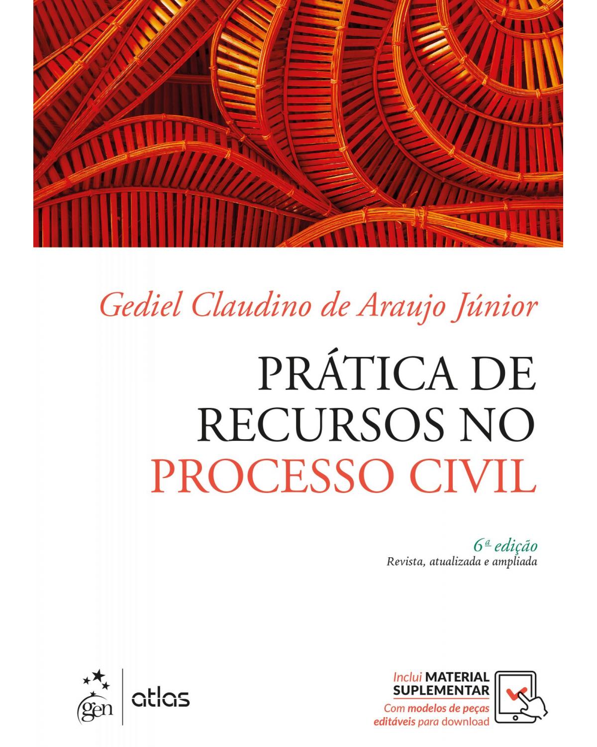 Prática de recursos no processo civil - 6ª Edição | 2021