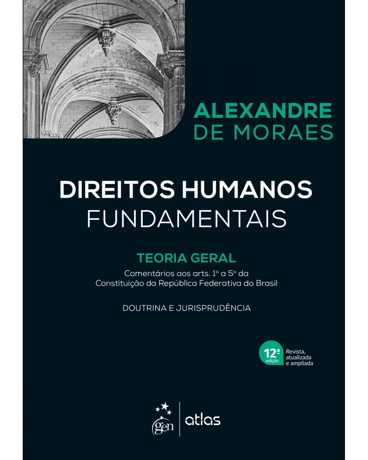 Direitos humanos fundamentais - 12ª Edição | 2021