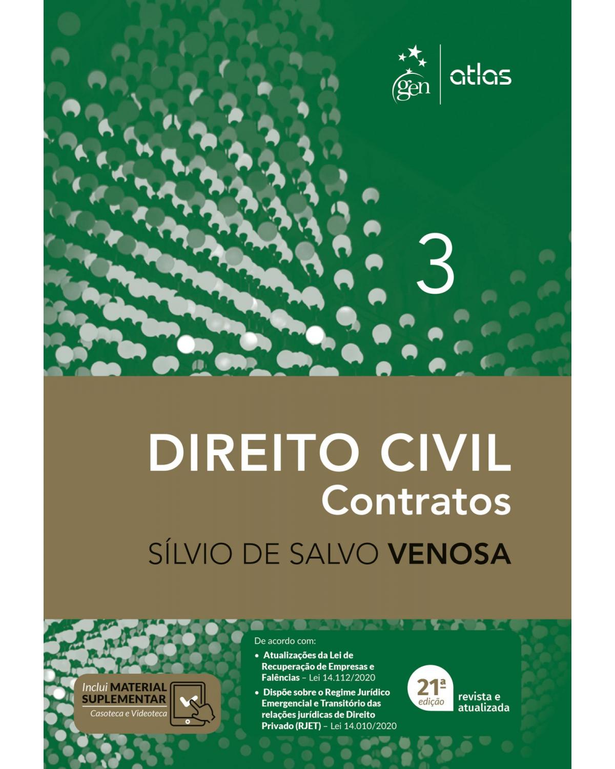 Direito civil - Contratos - Volume 3:  - 21ª Edição | 2021