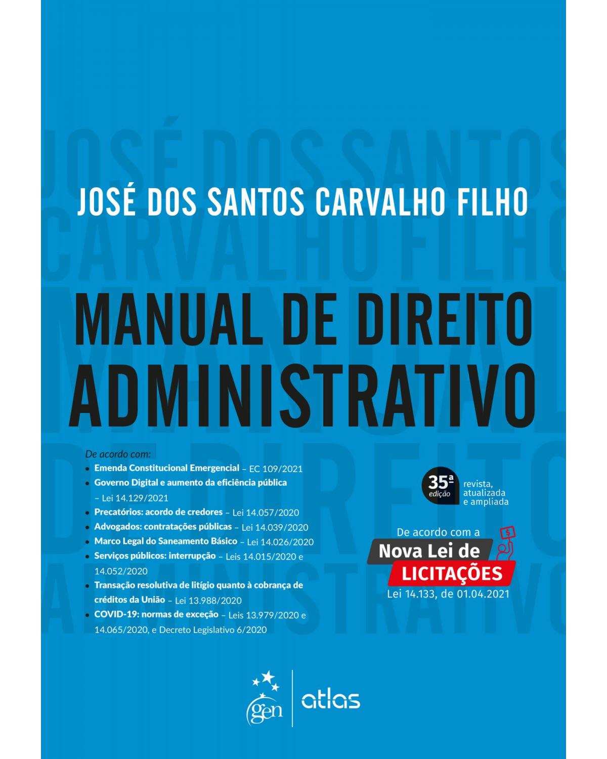 Manual de Direito Administrativo - 35ª Edição | 2021