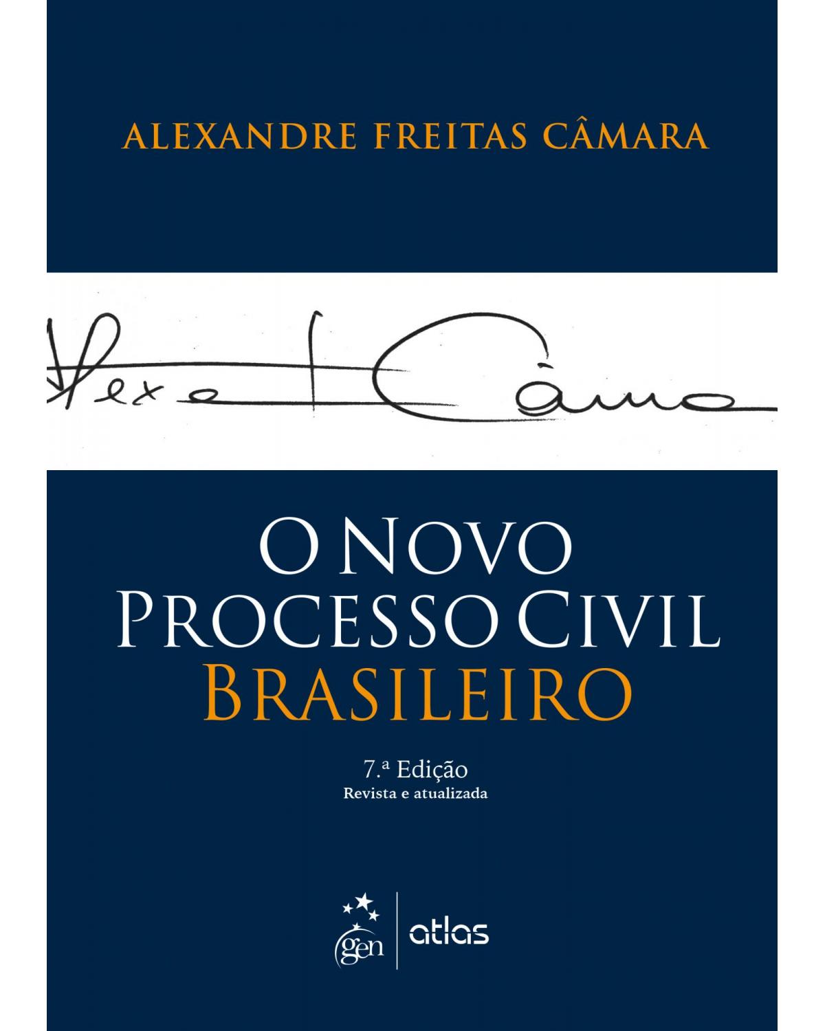 O novo processo civil brasileiro - 7ª Edição | 2021