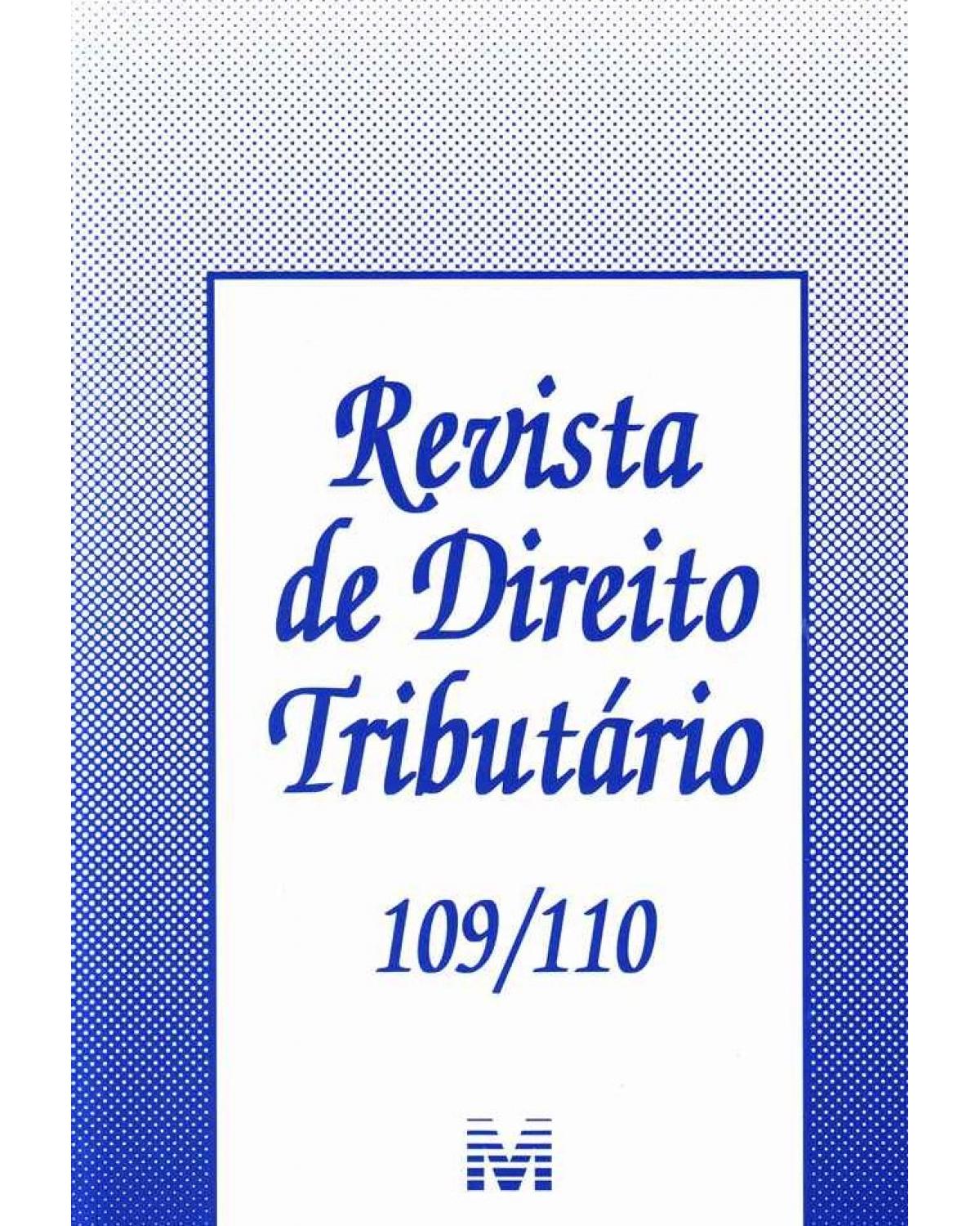 Revista de direito tributário - Vols. 109/110