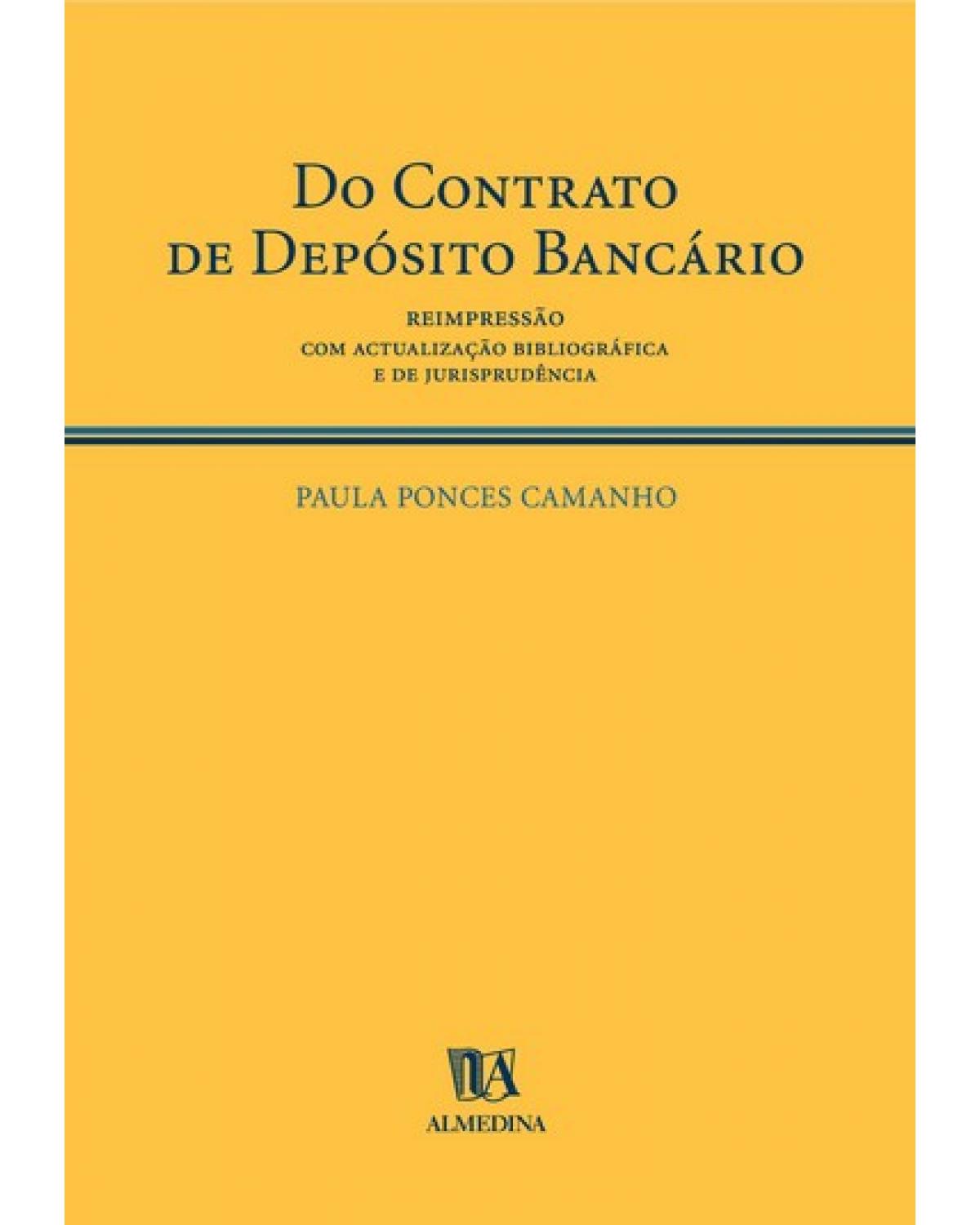 Do contrato de depósito bancário - 1ª Edição | 2005