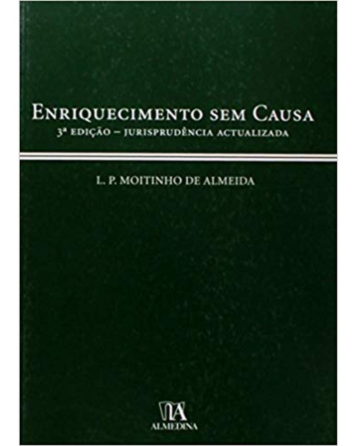 Enriquecimento sem causa - 3ª Edição | 2007