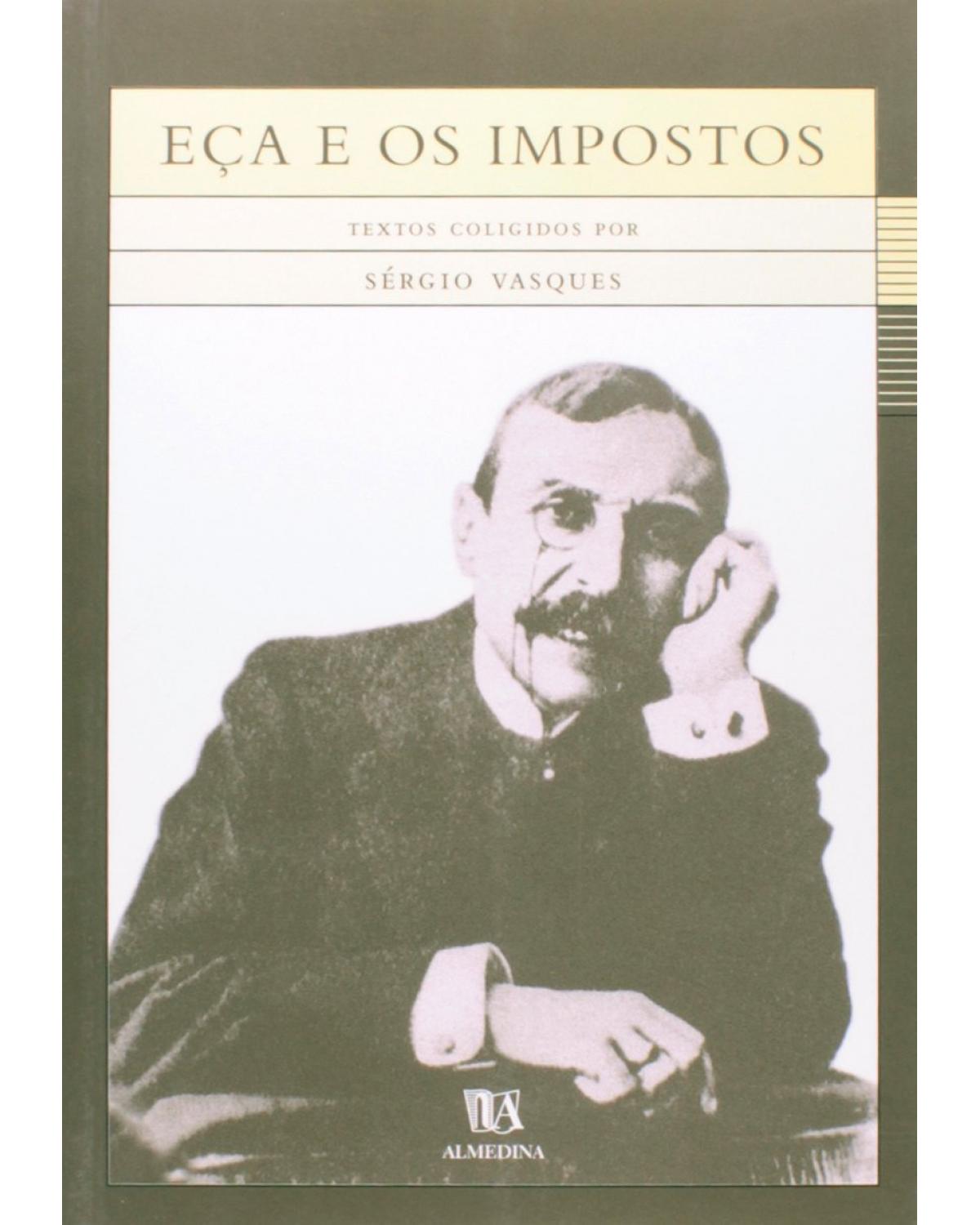 Eça e os impostos - 1ª Edição | 2000