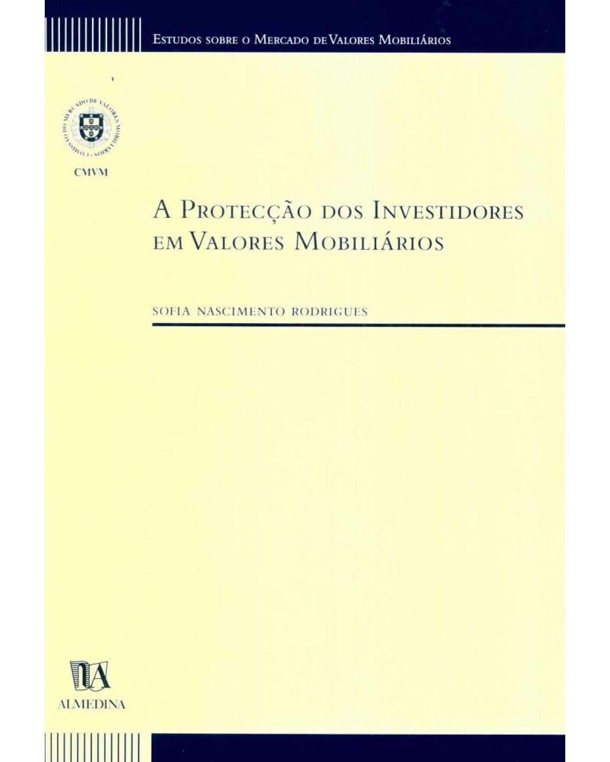 A protecção dos investidores em valores mobiliários - 1ª Edição | 2001