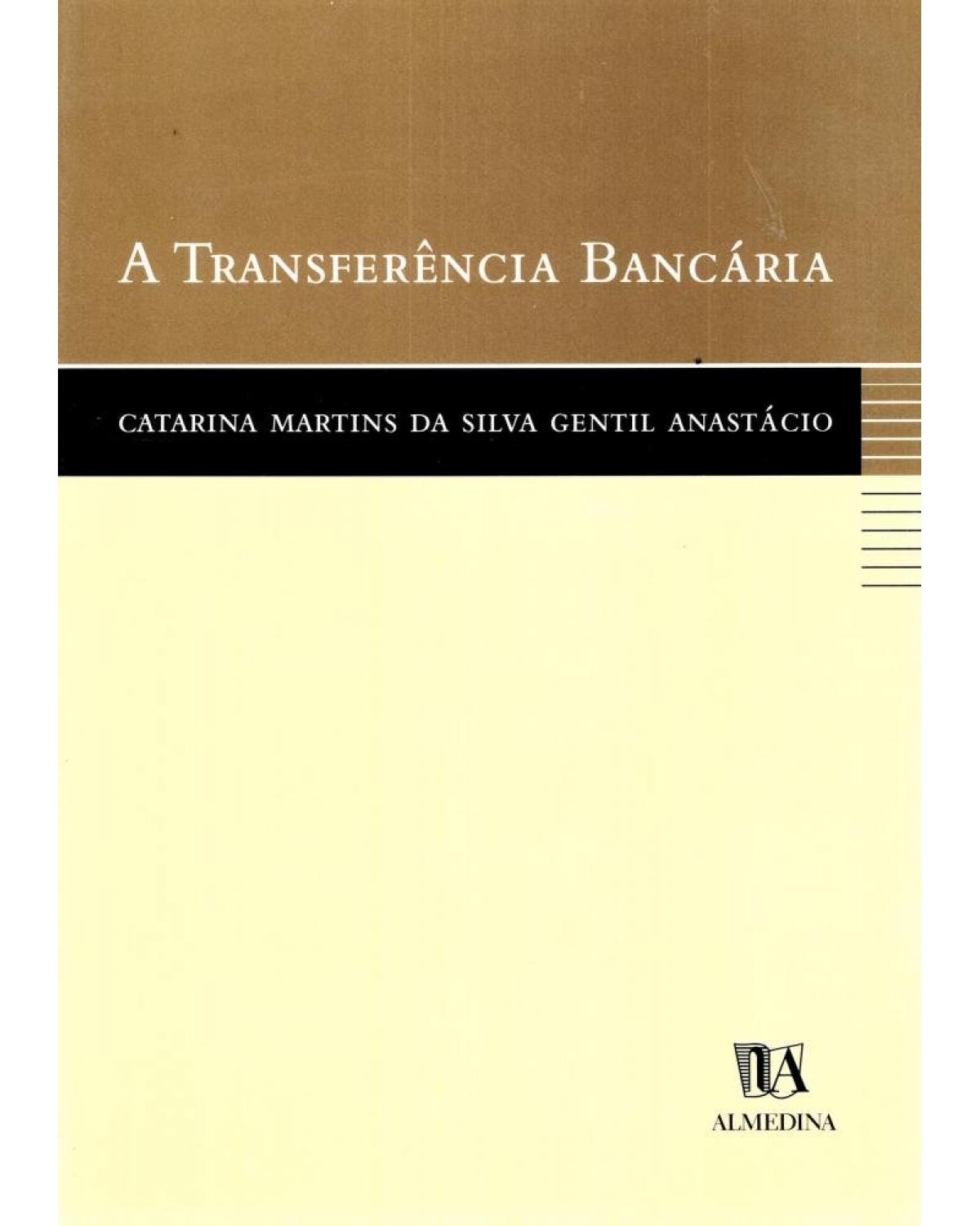 A transferência bancária - 1ª Edição | 2004