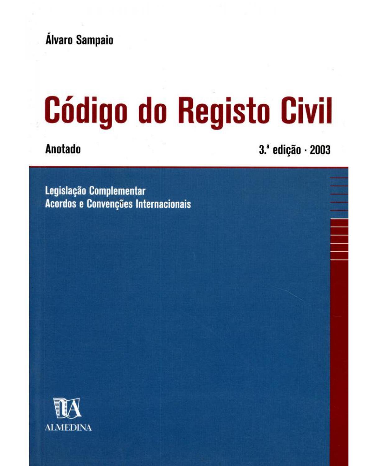 Código do registo civil: anotado - 3ª Edição | 2003