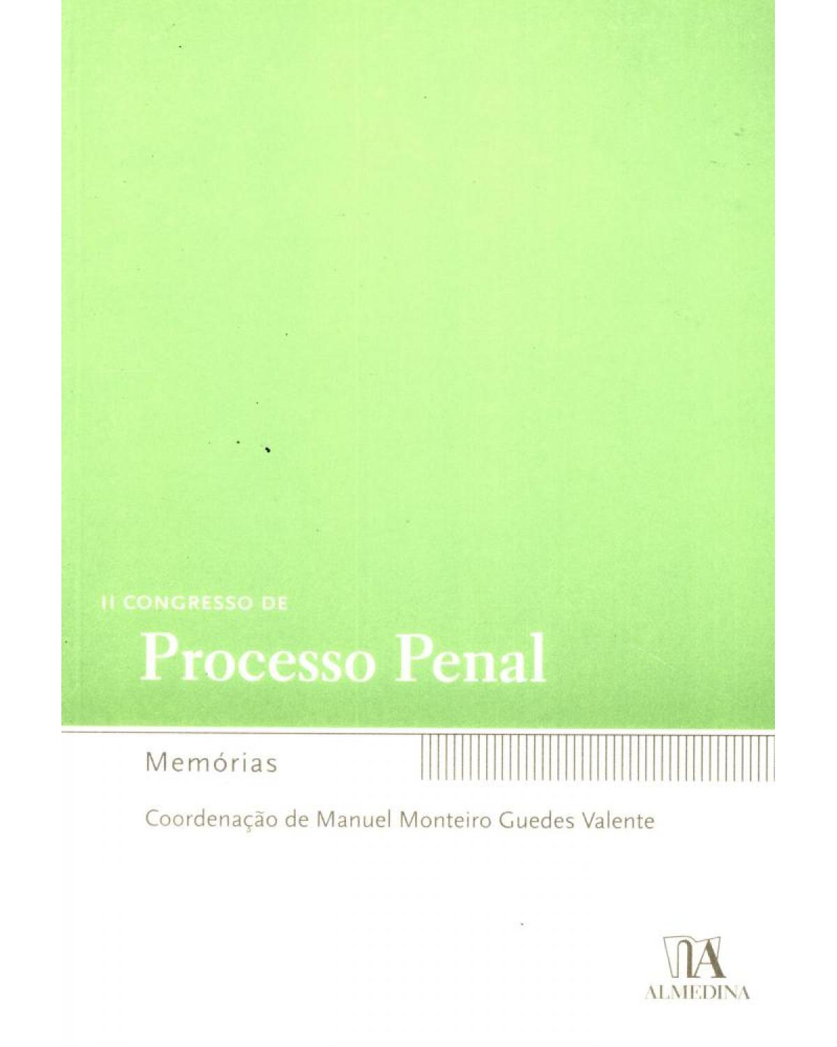 II Congresso de processo penal: Memórias - 1ª Edição