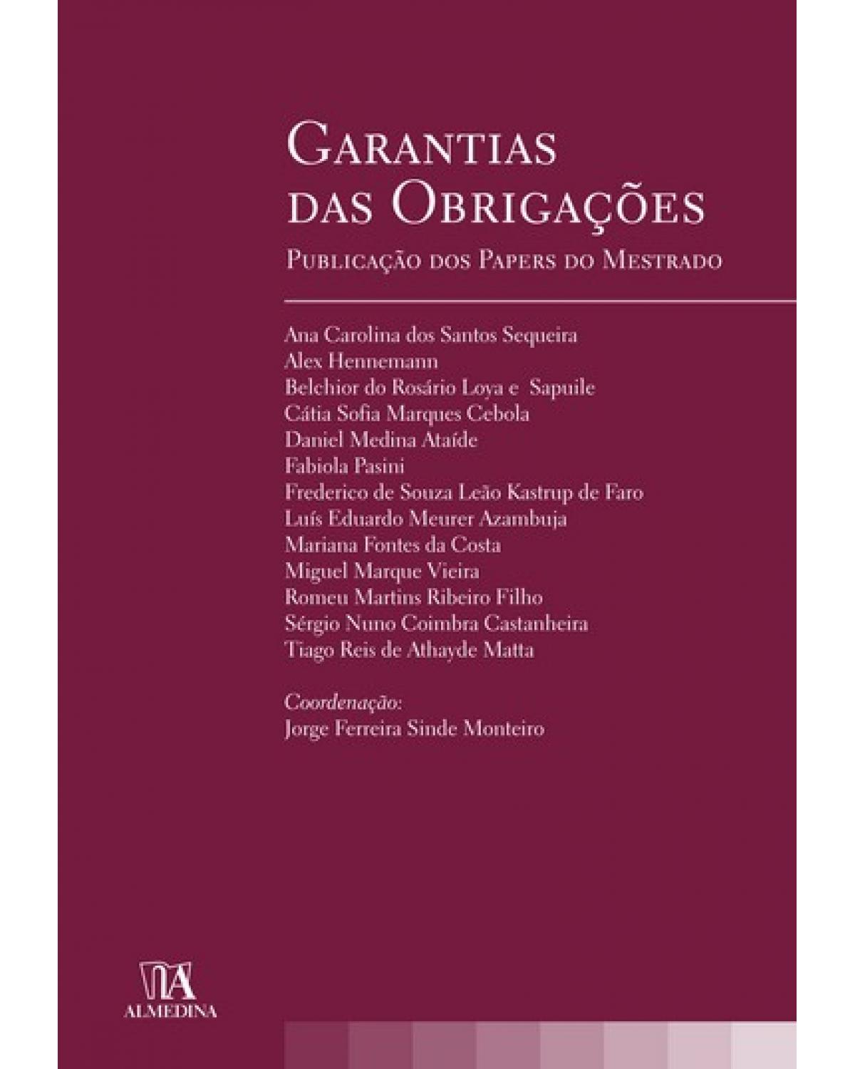 Garantias das obrigações: publicação dos papers do mestrado - 1ª Edição | 2007