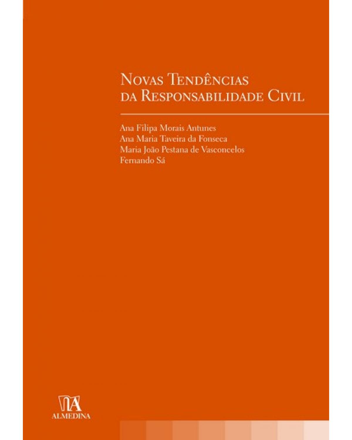 Novas tendências da responsabilidade civil - 1ª Edição | 2007