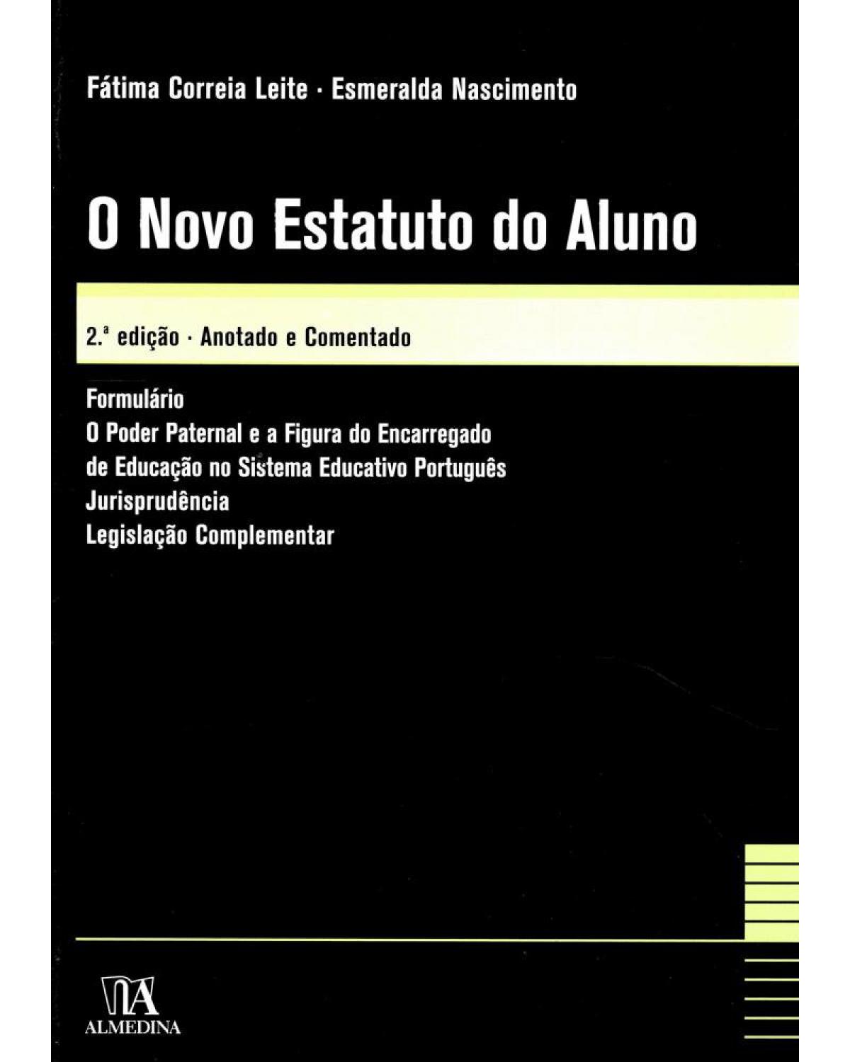 O novo estatuto do aluno: anotado e comentado - 2ª Edição | 2008